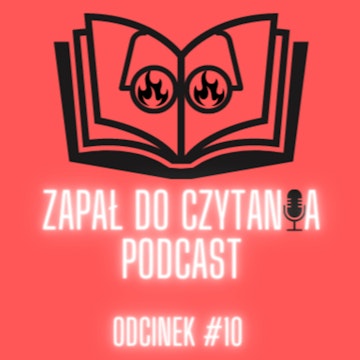 #10: Łona i jego zapał do czytania