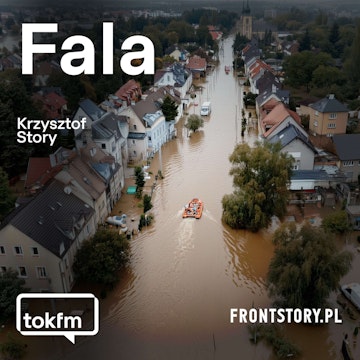 FALA: Uwięzieni nad rzeką (odcinek 4) audiobook, Fundacja Reporterów