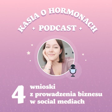 #18 4 wnioski z prowadzenia biznesu w social mediach