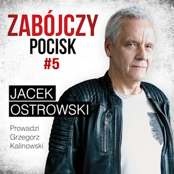 Zabójczy Pocisk - Jacek Ostrowski
