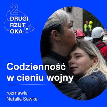 Codzienność w cieniu wojny. O niepewności Ukraińców i wecie Nawrockiego audiobook, OKO.press