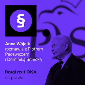 Podcast „Drugi rzut OKA”: O co chodzi z pieniędzmi z budżetu dla PiS?