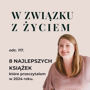 8 NAJLEPSZYCH KSIĄŻEK, które przeczytałam w 2024