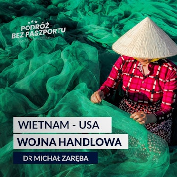 WIETNAM NA CELOWNIKU USA. Wojna handlowa, co dalej? audiobook, Mateusz Grzeszczuk