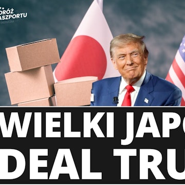 USA ogłasza WIELKĄ UMOWĘ z Japonią. BYD w Brazylii i AI | Poranek Geopolityczny