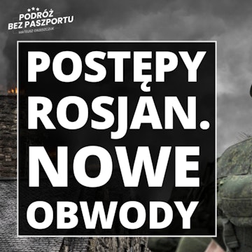 Postępy Rosjan w obwodzie sumskim. Masowe ataki dronów