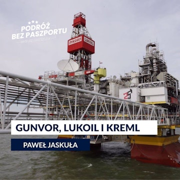 PUTINOWSKI KRĄG wraca do gry: Gunvor przejmuje aktywa Lukoila | Tydzień w Rosji odc. 37 audiobook, Mateusz Grzeszczuk