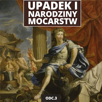 Mocarstwa, pieniądze i bitwy: Europa 1660–1815 odc. 3 | Kozubel x Grzeszczuk audiobook, Mateusz Grzeszczuk