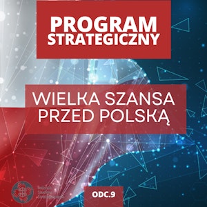 Czy Polska awansuje do gospodarczej Ligi Mistrzów? | Program Strategiczny odc. 9