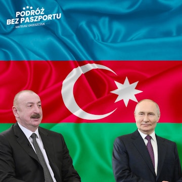 Konflikt Azerbejdżan - Rosja. Baku oskarża FSB o tortury i morderstwa