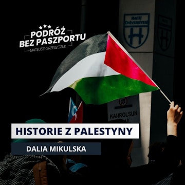 Palestyńskie historie: życie pod represjami w Gazie audiobook, Mateusz Grzeszczuk