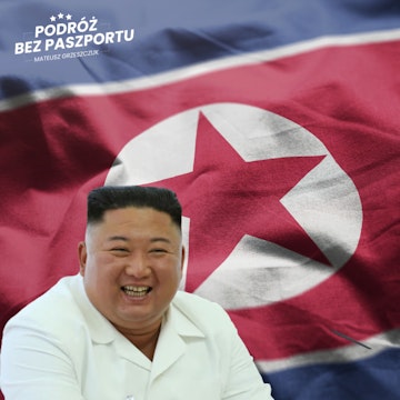 Zamknięta Korea Północna. Mit czy rzeczywistość?
