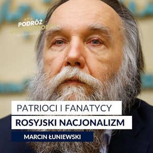Jak KREML KARMI NACJONALIZM? KTO PO PUTINIE? | ZROZUMIEĆ ROSJĘ ODC. 2, Mateusz Grzeszczuk