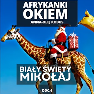 Nakarmmy Afrykę bo jest święta | AfrykAnki Okiem odc. 4