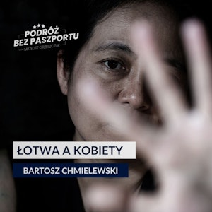 Łotwa rezygnuje z Konwencji Rady Europy przeciw przemocy wobec kobiet, Mateusz Grzeszczuk