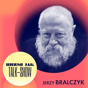 Odcinek drugi: Jerzy Bralczyk