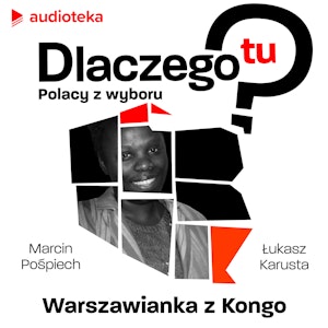 Dlaczego tu? Polacy z wyboru. Inedes Mabounda - warszawianka z Kongo