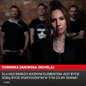 Dominika Dmowska (NoVela): Dla nas bardzo ważnym elementem jest bycie sobą, bycie wiarygodnym w tym co my robimy