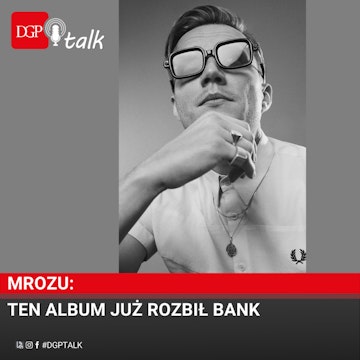 Mrozu: Ten album już rozbił bank