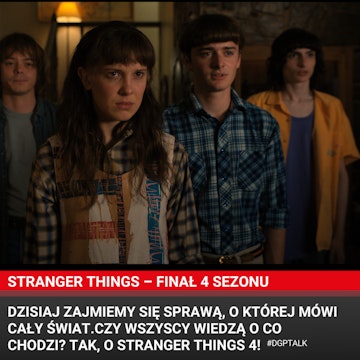 Stranger Things – finał 4 sezonu