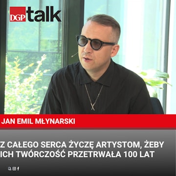 Jan Emil Młynarski: Z całego serca życzę artystom, żeby ich twórczość przetrwała 100 lat