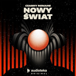 Czarny Romans. Odcinek 5. Nowy świat, Michał Marczak, Katarzyna Szczerba, Cezary Ciszewski, Dionisios Sturis, Agata Karlicka, Jerzy Rogiewicz