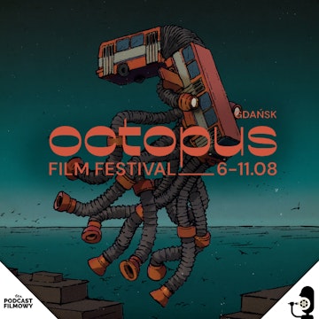 Octopus Film Festival - zapowiedź festiwalu