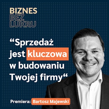 Zdolność do delegowania jest na skandalicznie niskim poziomie - Bartosz Majewski, Casbeg [odc. #83 BbL] audiobook, Tomasz Plata