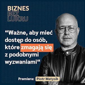 BbL: Odcinek #017 – Piotr Matysik