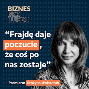 Porażka byłaby ambicjonalna, ale byłam na nią gotowa - Grażyna Wolszczak, Teatr Garnizon Sztuki [odc. #075 BbL], Tomasz Plata