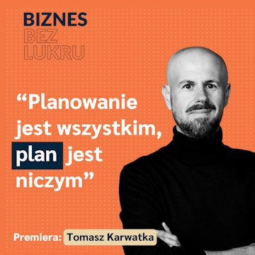 Nie trzeba szukać w sobie wielkiego altruisty, żeby robić dobre rzeczy - Tomasz Karwatka [odc. #068 BbL]