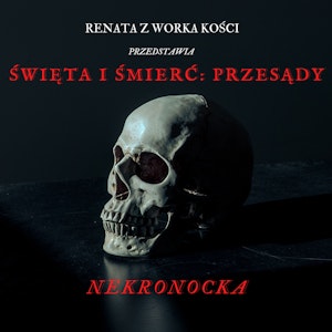 Święta i śmierć: przesądy