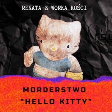 #41 Morderstwo "Hello Kitty"