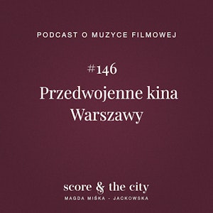 Przedwojenne kina Warszawy - SATC #146