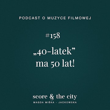 „40-latek” kończy 50 lat! - SATC #158