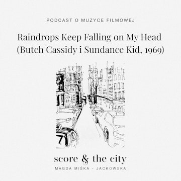 „Raindrops Keep Fallin' on My Head”. Piosenki w SATC #2