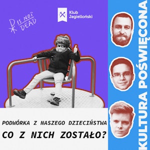 Podwórka z naszego dzieciństwa – co z nich zostało?