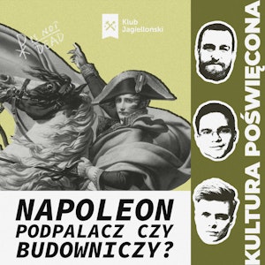 Napoleon. Czy rewolucja francuska była tak naprawdę konserwatywna i inne drażliwe pytania