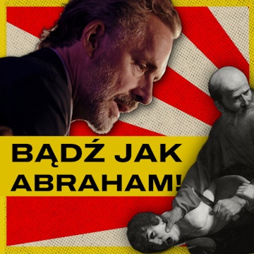 Religia to walka. Jordan Peterson, groźny Bóg i duch przygody