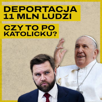 J. D. Vance vs. papież Franciszek. Spór o imigrantów