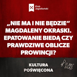 „Nie ma i nie będzie” Magdaleny Okraski. Epatowanie biedą czy prawdziwe oblicze prowincji?