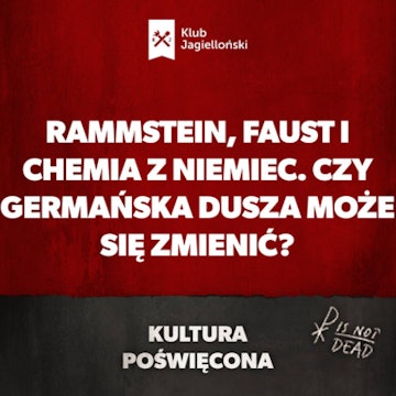 Rammstein, Faust i chemia z Niemiec. Czy germańska dusza może się zmienić?