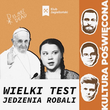 Wielki test jedzenia robaków. Greta Thunberg, Unia Europejska i zielony katolicyzm