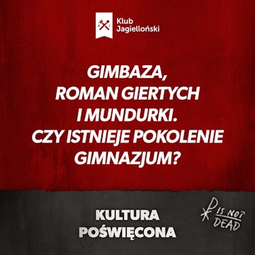 Gimbaza, Roman Giertych i mundurki. Czy istnieje pokolenie gimnazjum?