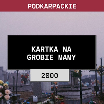 Podkarpackie: Kartka na grobie mamy (2000) | Michał Karaś audiobook, Aleksandra Orłowska