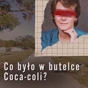 Sąsiad z klubu Mensa - co było w butelce Coca-coli? | Peggy Carr, George Trepal, Aleksandra Orłowska
