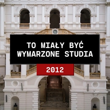 Stolica zbrodni: To miały być wymarzone studia (2012)