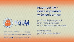 Przemysł 4.0 - nowe wyzwania w świecie zmian