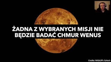 Misje odnajdujące życie na Wenus - dr Janusz Pętkowski