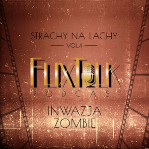 Strachy na lachy vol. 4: Inwazja zombie (Noc żywych trupów, Grobowce ślepej śmierci)